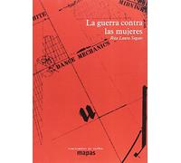 LA GUERRA CONTRA LAS MUJERES: 45 (MAPAS)