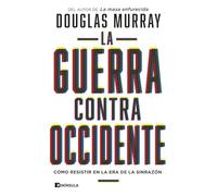 La Guerra Contra Occidente