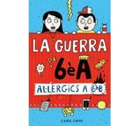La Guerra De 6ea 1 - Al·lergics A 6e B