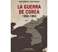 La Guerra De Corea 1950-1953 (ebook)