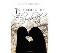 La Guerra De Elizabeth