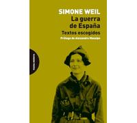 La guerra de España (Textos escogidos) | Simone Weil, Alexandre Massipe