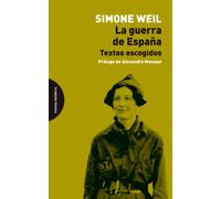 La guerra de España (Textos escogidos) | Simone Weil, Alexandre Massipe