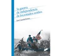 La Guerra De Independencia De Los Estados Unidos
