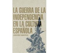 La Guerra de la Independencia en la cultura española