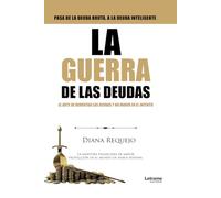 La guerra de las deudas: 01 (Autoayuda)