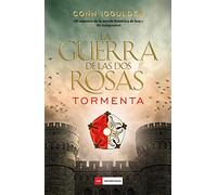 La Guerra De Las Dos Rosas - Tormenta