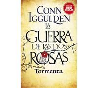 La Guerra de Las Dos Rosas, Tormenta, Duomo Ediciones (EDICION BESTSELLER)