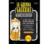 La Guerra De las galaxias Made In Spain Vol 1 Edicion Definitiva(La Historia De Star Wars En España (Epoca Vintage, 1977-1986)) (DIABOLO)