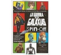 La Guerra De Las Galaxias Spin-off