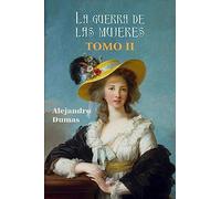 La guerra de las mujeres (Tomo 2)
