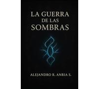 La Guerra de las sombras