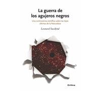 La guerra de los agujeros negros: Una controversia científica sobre las leyes últimas de la Naturaleza: 1 (Drakontos)