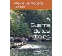 La Guerra de los Arboles
