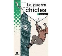 La guerra de los chicles: 70 (Grumetes)
