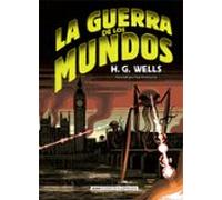 La guerra de los mundos (Clásicos ilustrados)