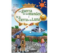 La guerra de los mundos y De la Tierra a la Luna (Clasicos De Oro)