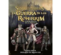 La Guerra de los Rohirrim. Álbum oficial de la película (Biblioteca J. R. R. Tolkien)