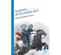 La guerra de los treinta años: Una Visiaon Desde La Monarquaia Hispaanica: 6 (Temas de Historia Moderna)