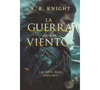 La Guerra de los Vientos (Las Siete Islas)