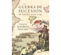 La Guerra De Sucesion De España (1700-1714)