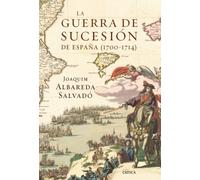 La guerra de Sucesión de España: (1700-1714) (Serie Mayor)