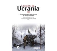 La guerra de Ucrania III: De la reconquista de Jersón al estancamiento: 434 (Investigación y Debate)