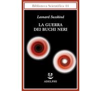 La guerra de los agujeros negros – Biblioteca científica