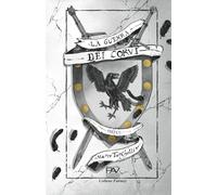 LA GUERRA DEI CORVI - Parte II