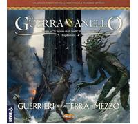 La Guerra del Anillo - Guerreros de la Tierra Media - ITALIANO