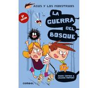 La guerra del bosque (Agus y los Monstruos 4) - Novela Gráfica Infantil 8 Años | Fomenta la Lectura