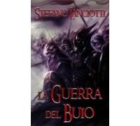 La Guerra Del Buio (ebook)