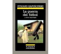 La Guerra Del Fútbol (ebook)