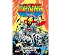La Guerra del Infinito. El día después. Resurrección (JIM STARLIN)
