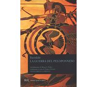 La guerra del Peloponneso. Testo greco a fronte (BUR Classici greci e latini)