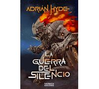 LA GUERRA DEL SILENCIO: Era Aradiana II (RAGNAROK)