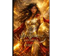 LA GUERRA DELLE DIVINITA' PERDUTE