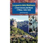 La guerra dels Matiners a Sant Llorenç del Munt i l’Obac 1846-1849: 2 (Morral del Drac)