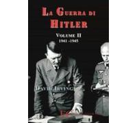 La Guerra Di Hitler Vol. 2 (1941-1945) (ebook)