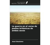 La guerra en el verso de poetas británicos de ambos sexos