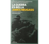 La guerra es bella: Diario de un brigadista americano en la Guerra Civil español (papel de liar)