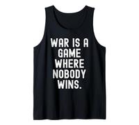La Guerra es un Juego Donde Nadie GANA sabiduría para Hombres y Mujeres Camiseta sin Mangas