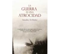 La Guerra Es Una Atrocidad