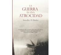 La Guerra Es Una Atrocidad