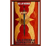 La Guerra Espiritual: Volumen 1
