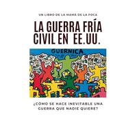 La Guerra Fría Civil En Ee.Uu.
