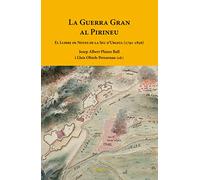 La Guerra Gran Al Pirineu: El Llibre De Notes De La Seu D Urgell ((179