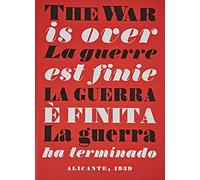 La guerra ha terminado: Alicante, 1939: 4 (Fuera de colección)
