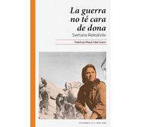 La Guerra No Te Cara De Dona