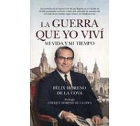 La Guerra Que Yo Viví